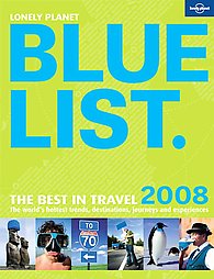 Lonely Planet BLUELIST: The Best in Travel 2008