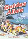 Guides Alive, the Nelson Story