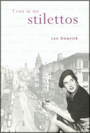 I run in my stilettos