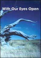 With Our Eyes Open